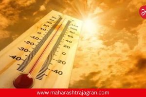 सूर्य कोपला..! महाराष्ट्रातील ‘या’ 23 जिल्ह्यांना यलो अलर्ट; उष्णतेची लाट तीव्र